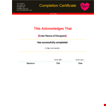 Certificate Of Completion Template - Customize and Download, Get Your Certificate of Completion Now! example document template