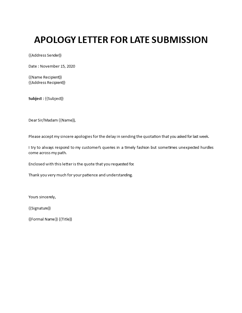 apologize for late submission of assignment